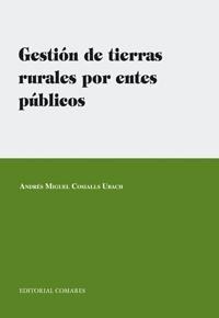 GESTION DE TIERRAS RURALES POR ENTES PUBLICOS