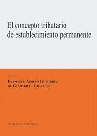 EL CONCEPTO TRIBUTARIO DE ESTABLECIMIENTO PERMANENTE