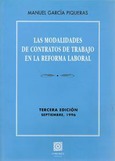 LAS MODALIDADES DE CONTRATOS DE TRABAJO EN LA REFORMA LABORAL