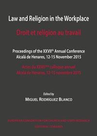 LAW AND RELIGION IN THE WORKPLACE / DROIT ET RELIGION AU TRAVAIL