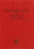 FORMULARIOS Y PRÁCTICA DE REGISTRO CIVIL, 3ª ED.