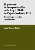 EL PROCESO DE INCAPACITACION EN LA LEY 1/2000...