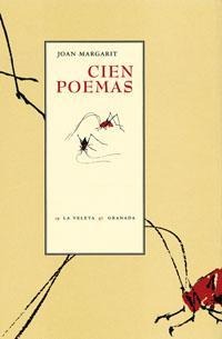 CIEN POEMAS (2ª ED.) - JOAN MARGARIT