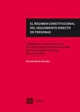 EL RÉGIMEN CONSTITUCIONAL DEL SEGUIMIENTO DIRECTO DE PERSONAS