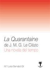 LA QUARANTAINE DE J.M.G. LE CLEZIO. UNA NOVELA DEL TIEMPO