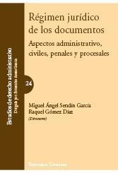 REGIMEN JURIDICO DE LOS DOCUMENTOS