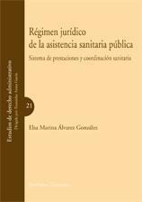 REGIMEN JURIDICO DE LA ASISTENCIA SANITARIA PUBLICA