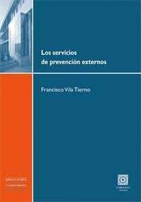 LOS SERVICIOS DE PREVENCION EXTERNOS