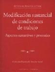 MODIFICACION SUSTANCIAL DE CONDICIONES DE TRABAJO
