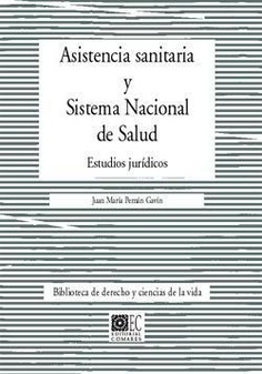 ASISTENCIA SANITARIA Y SISTEMA NACIONAL DE SALUD