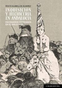 INQUISICIÓN Y HECHICERÍA EN ANDALUCÍA