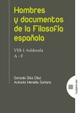 HOMBRES Y DOCUMENTOS EN LA FILOSOFÍA ESPAÑOLA (A-F)