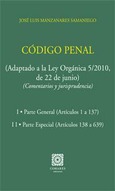 CÓDIGO PENAL: COMENTARIOS Y JURISPRUDENCIA (2 TOMOS)