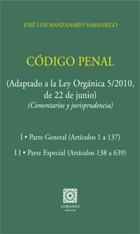 CÓDIGO PENAL: COMENTARIOS Y JURISPRUDENCIA (2 TOMOS)