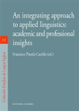 AN INTEGRATING APPROACH TO APPLIED LINGUISTICS: ACADEMIC AND PROFESSIONAL INSIGHTS