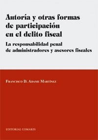 AUTORIA Y OTRAS FORMAS DE PARTICIPACION EN EL DELITO FISCAL