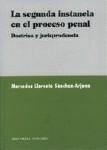 LA SEGUNDA INSTANCIA EN EL PROCESO PENAL