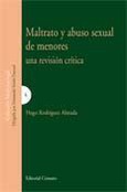 MALTRATO Y ABUSO SEXUAL DE MENORES. UNA REVISIÓN CRÍTICA