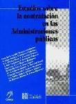 ESTUDIOS SOBRE LA CONTRATACION EN LAS ADM. PUBL.