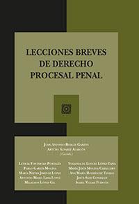 LECCIONES BREVES DE DERECHO PROCESAL PENAL LECCIONES BREVES DE DERECHO PROCESAL PENAL