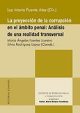 LA PROYECCIÓN DE LA CORRUPCION EN EL ÁMBITO PENAL