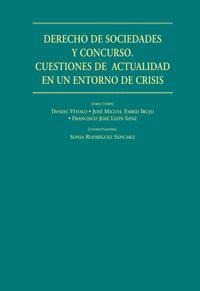 DERECHO DE SOCIEDADES Y CONCURSO. CUESTIONES DE ACTUALIDAD..