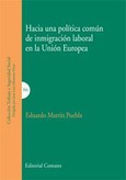 HACIA UNA POLITÍCA COMÚN DE INMIGRACIÓN LABORAL EN LA UNIÓN EUROPEA