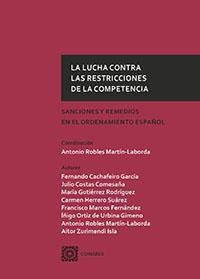 LA LUCHA CONTRA LAS RESTRICCIONES DE LA COMPETENCIA