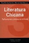 LITERATURA CHICANA. REFLEXIONES Y ENSAYOS CRITICOS