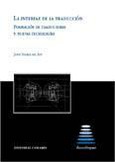 Portada de: LA INTERFAZ DE LA TRADUCCIÓN