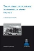 TRADUCTORES Y TRADUCCIONES DE LITERATURA Y ENSAYO (1835-1919)