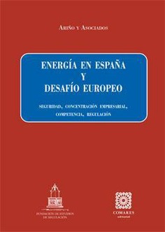 ENERGIA EN ESPAÑA Y DESAFIO EUROPEO