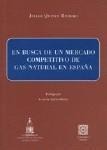 EN BUSCA DE UN MERCADO COMPETITIVO DE GAS...