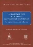 AUTORIZACIONES Y LICENCIAS EN TELECOMUNICACIONES