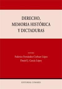 DERECHO, MEMORIA HISTORICA Y DICTADURAS