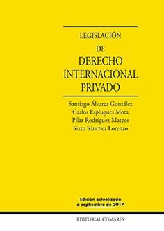 ??? LEGISLACION DE DERECHO INTERNACIONAL PRIVADO 20 ED. ??? LEGISLACION DE DERECHO INTERNACIONAL PRIVADO 20 ED.