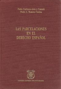 LAS PARCELACIONES EN EL DERECHO ESPAÑOL