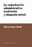 LA ORGANIZACION ADMINISTRATIVA, TENDENCIAS...