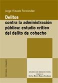 DELITOS CONTRA LA ADMINISTRACIÓN PÚBLICA