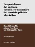 LOS PROBLEMAS DEL REGIMEN ECONOMICO-FINANCIERO...