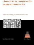 Portada de: AVANCES EN LA INVESTIGACIÓN SOBRE INTERPRETACIÓN