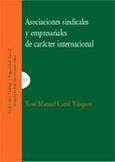 ASOCIACIONES SINDICALES EMPRESARIALES DE CARÁCTER INTERNACIONAL