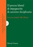 EL PROCESO LABORAL DE IMPUGNACIÓN DE SANCIONES DISCIPLINARIAS