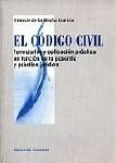 CODIGO CIVIL: FORMULARIOS Y APLICACION PRACTICA...