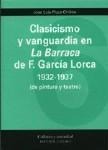CLASICISMO Y VANGUARDIA EN "LA BARRACA"...