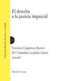 EL DERECHO A LA JUSTICIA IMPARCIAL