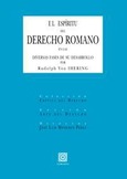 EL ESPÍRITU DEL DERECHO ROMANO EN LAS DIVERSAS FASES DE SU DESARROLLO