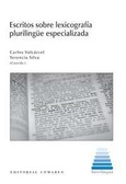 ESCRITOS SOBRE LEXICOGRAFÍA PLURILINGUE ESPECIALIZADA