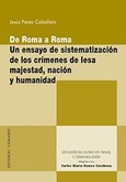 DE ROMA A ROMA. UN ENSAYO DE SISTEMATIZACIÓN DE LOS CRÍMENES DE LESA MAJESTAD, NACIÓN Y HUMANIDAD