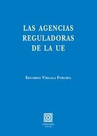 LAS AGENCIAS REGULADORAS DE LA UE